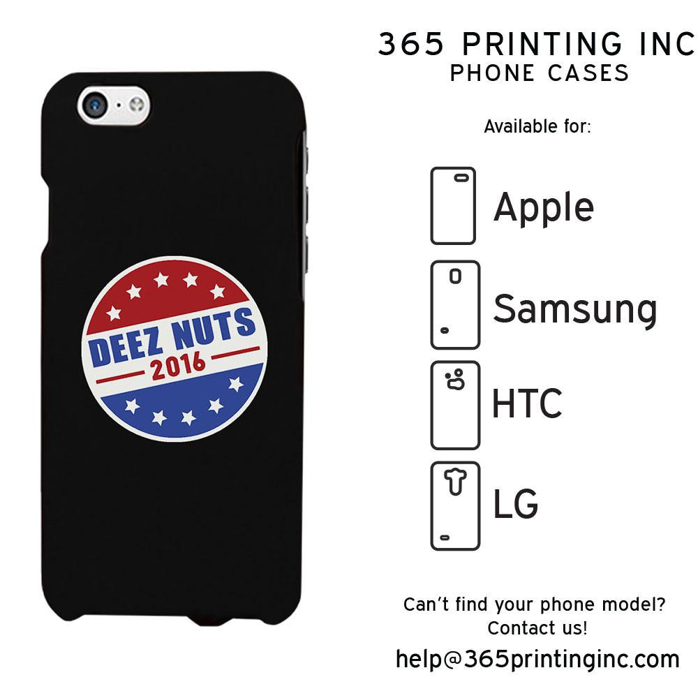 Deez Nuts 2016 Funny Phone Case Cute Graphic Design Printed Phone Cover