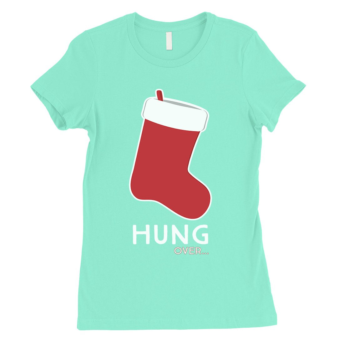 Hungover Christmas Stocking Womens T-Shirt