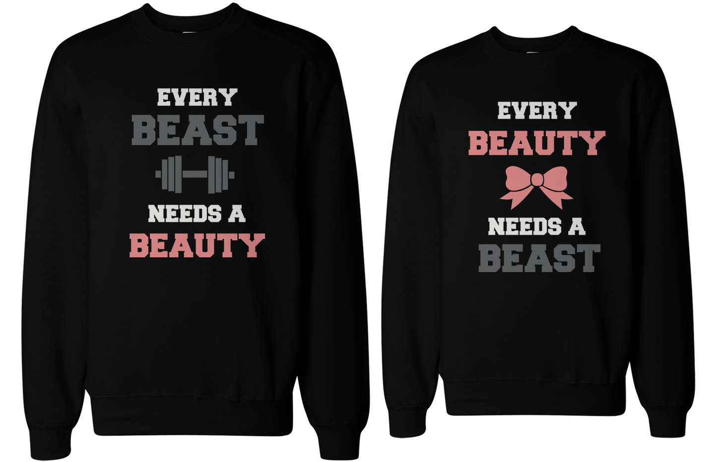 Beauty and Beast Need Each Other Matching Sweatshirts for Couples