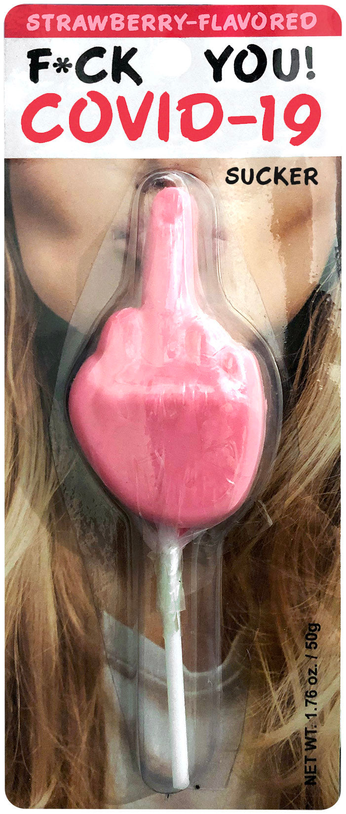 Covid-19 F*ck You Sucker Strawberry Flavor