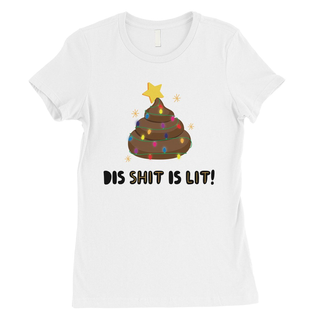 Dis Shit Is Lit Poop Womens Shirt