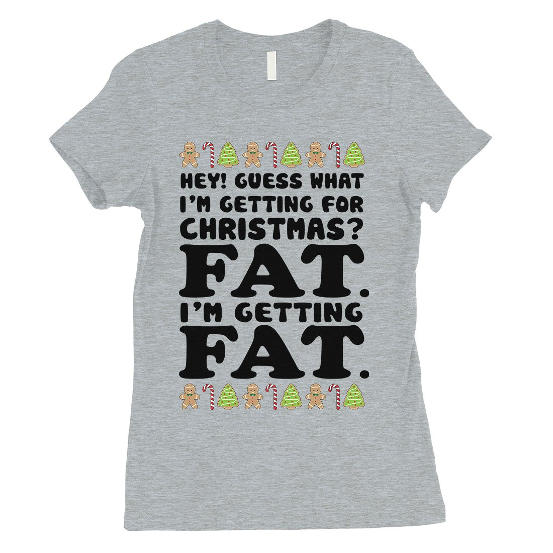 Getting Fat Christmas Womens Shirt