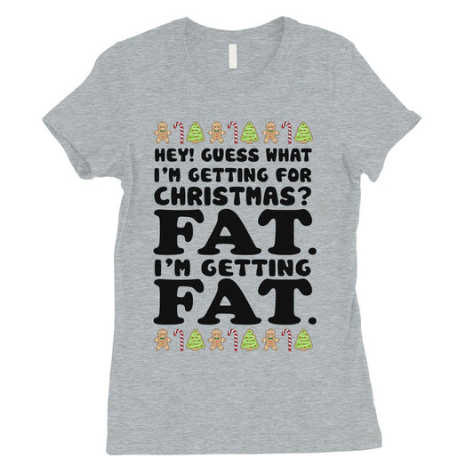 Getting Fat Christmas Womens Shirt
