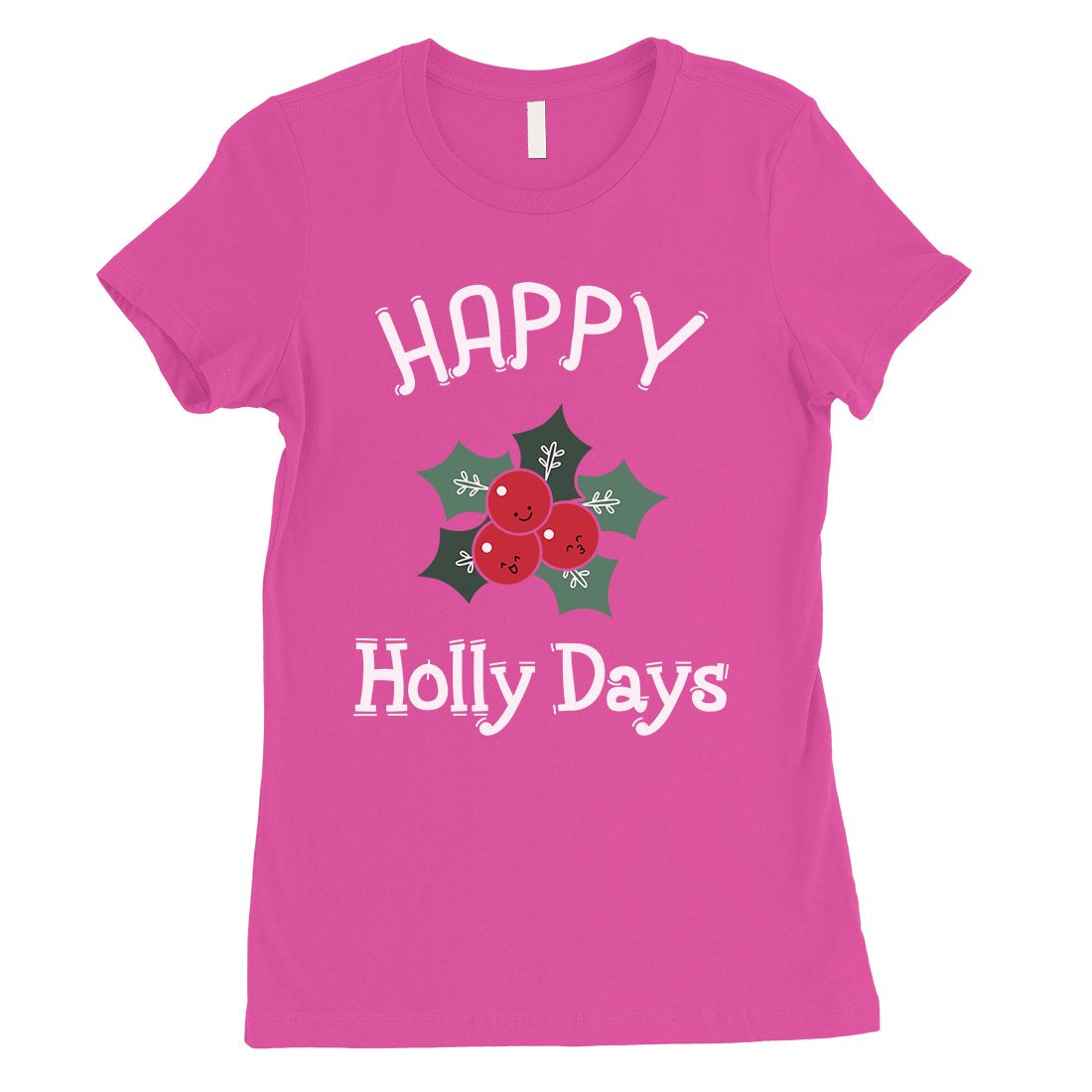 Happy Holly Days Womens Shirt