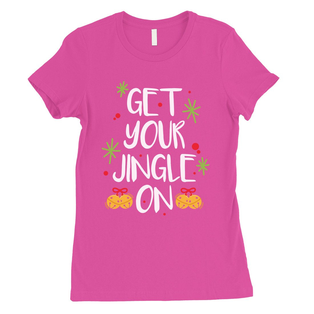 Get Your Jingle On Womens Shirt