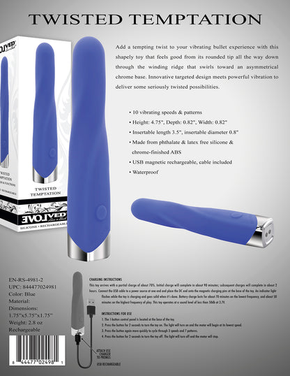 Evolved Twisted Temptation