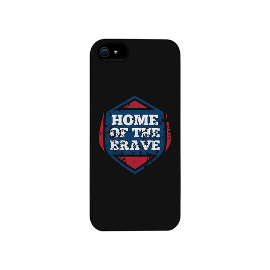 Home Of The Brave Black Phone Case