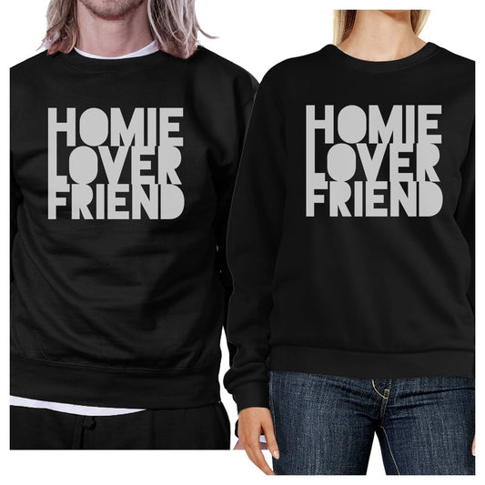 Homie Lover Friend Matching Couple Black Sweatshirts