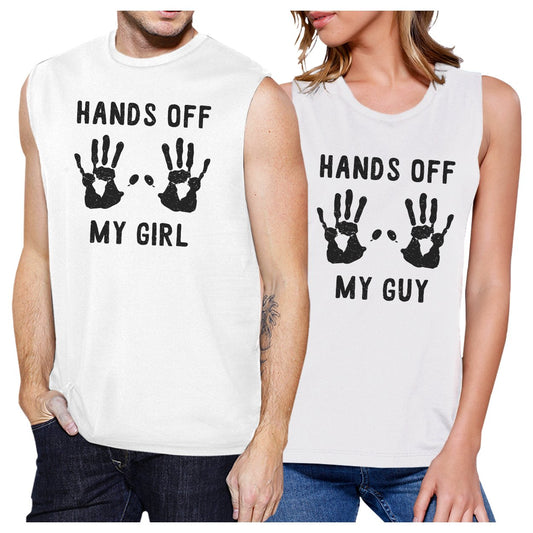 Hands Off My Girl And My Guy Matching Couple White Muscle Top