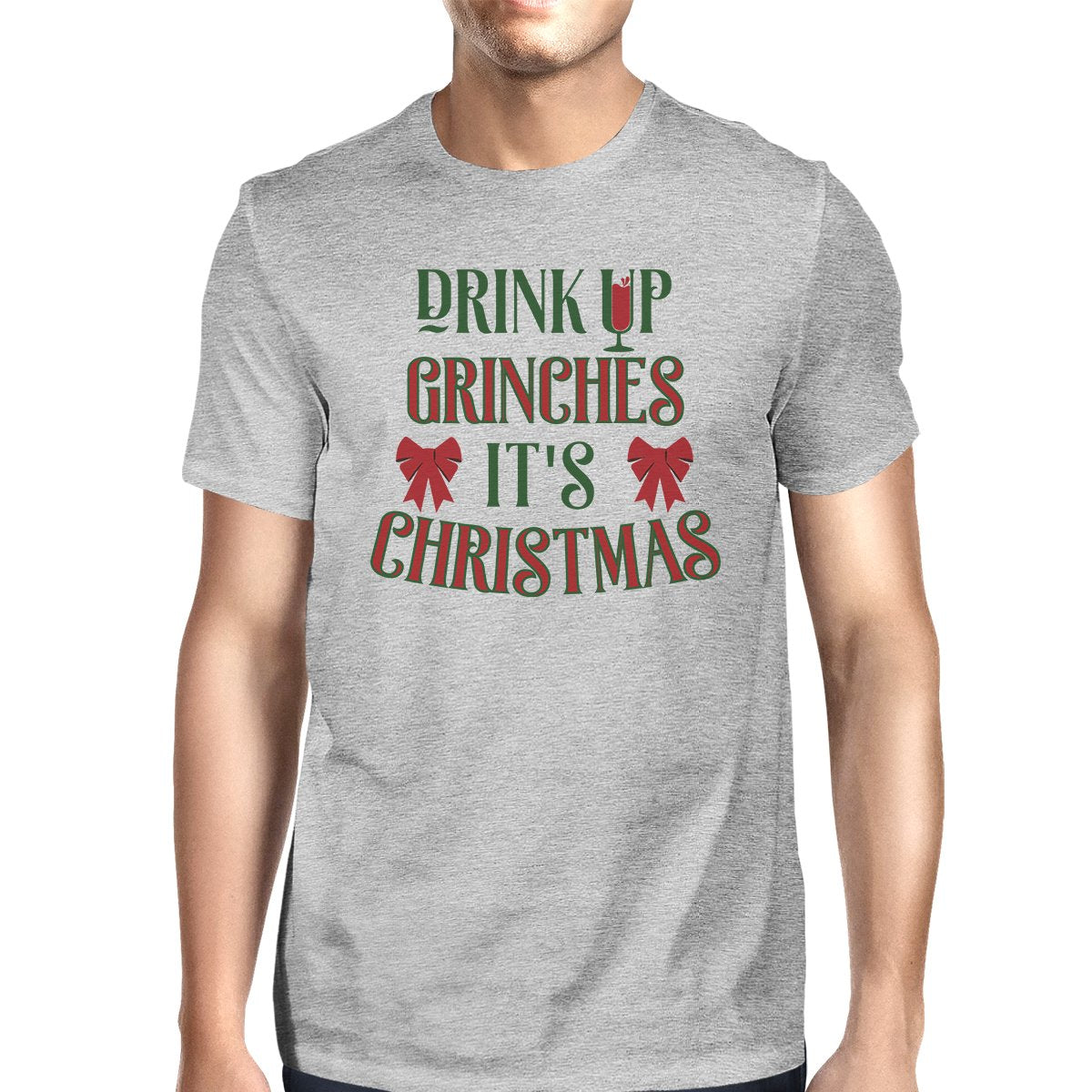 Drink Up Grinches It's Christmas Mens Grey Shirt