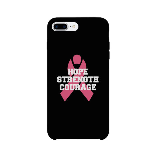 Hope Strength Courage Black Phone Case