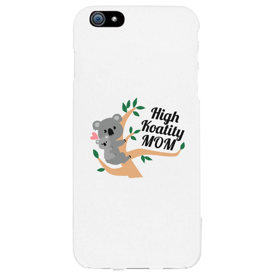 High Koality Mom Phone Case Funny Mothers Day Gift Phone Cover