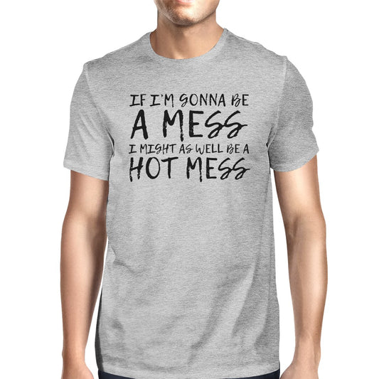 Hot Mess Mens Funny Workout Shirt Gift For Workout Lovers T-Shirt