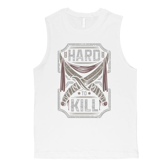 Hard To Kill Mens Muscle Shirt