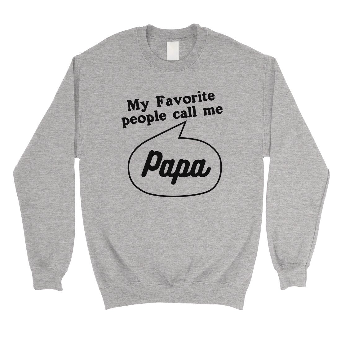 Favorite Call Me Papa Mens/Unisex Fleece Sweatshirt