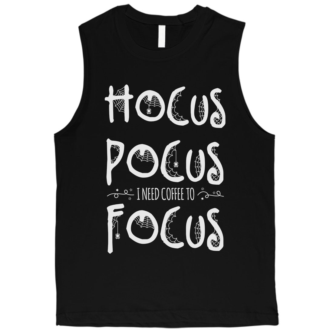 Hocus Pocus Focus Mens Muscle Shirt