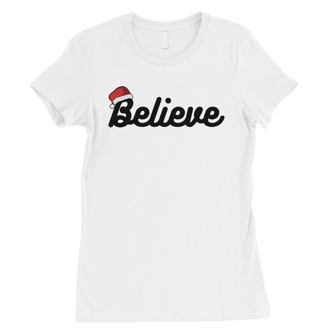 Believe Santa Hat Womens T-Shirt