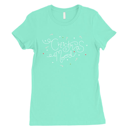 Christmas Mood Womens T-Shirt