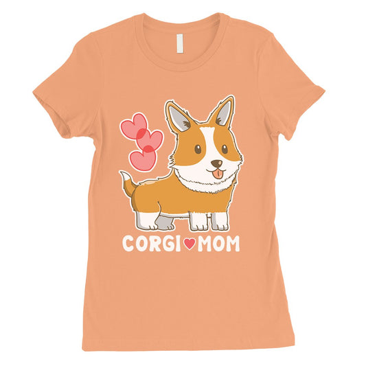Corgi Mom Womens Cute Graphic T-Shirt Cute Gift For Corgi Lovers