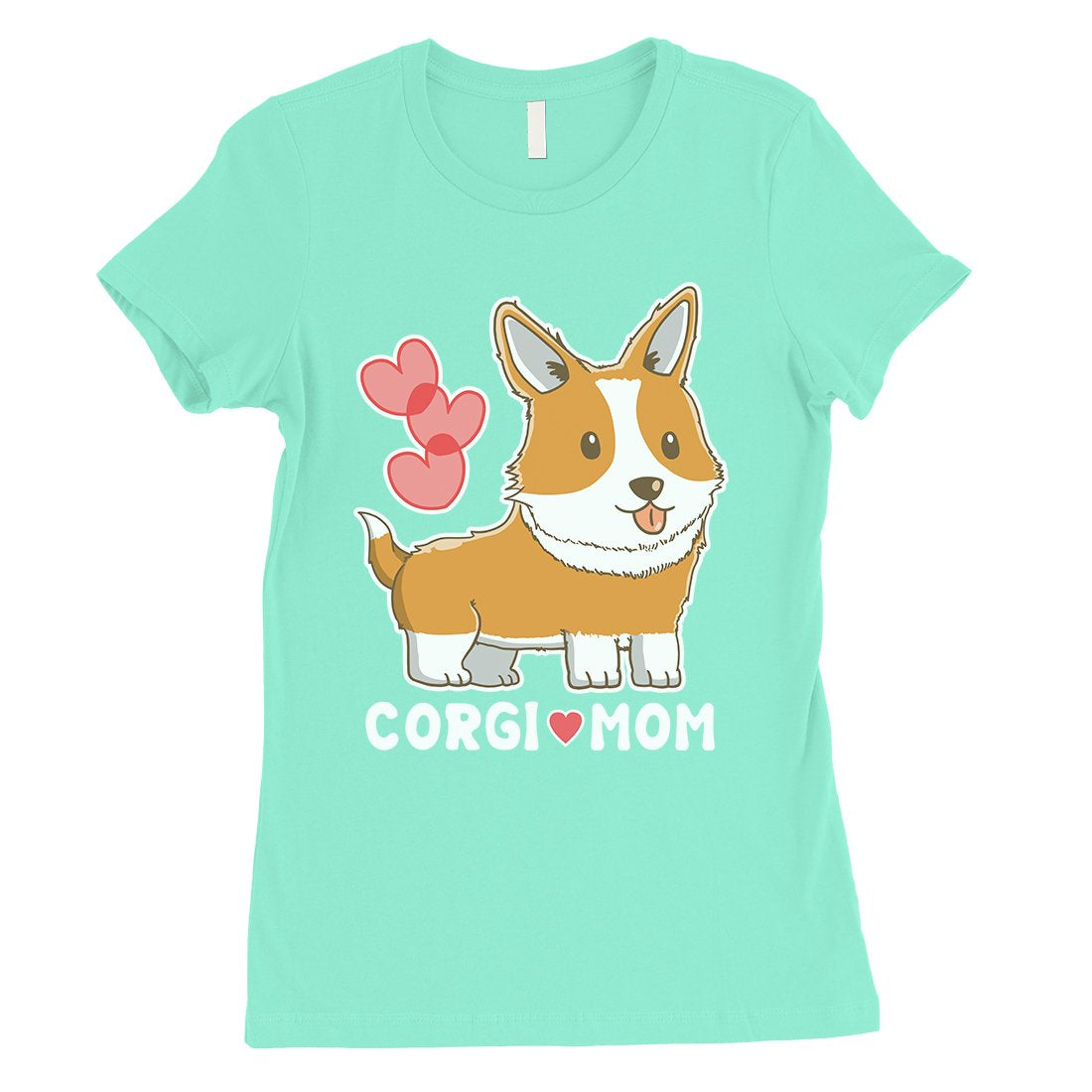 Corgi Mom Womens Cute Graphic T-Shirt Cute Gift For Corgi Lovers