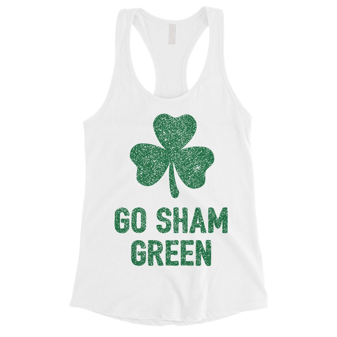Go Sham Green Womens Gym Tank Top Cute St Paddy's Day Shirt Ideas