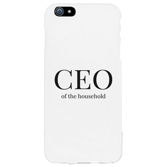 CEO Of The Household Funny Mother's Day Theme Phone Case Slim Fit