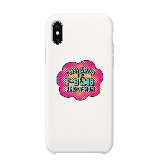 F-Bomb Mom Cute Phone Case For Mom Funny Mother's Day Gift Ideas