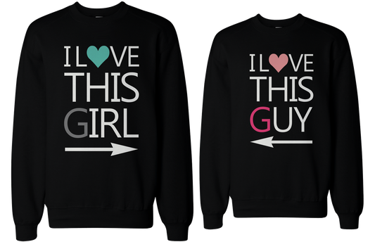 His and Her I Love This Guy and Girl Matching Sweatshirts for Couples